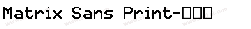 Matrix Sans Print字体转换 Matrix Sans Print字体转换